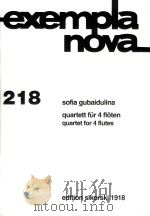 EXEMPLA NOVA 218 QUARTETT FUR 4 FLOTEN QUARTET FOR 4 FLUTES（1991 PDF版）