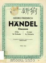 HANDEL CHACONNE A-DUR FUR ORCHESTER A-MAJOR FOR ORCHESTRA OBOE Ⅰ/Ⅱ VIOLA VIOLONCELLO VIOLINE Ⅰ/Ⅱ（1961 PDF版）