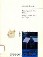 STREICHQUARTETT NR.2 D-DUR STRING QUARTET NO.2 IN D MAJOR VIOLINE Ⅰ/Ⅱ VIOLONCELLO VIOLA（ PDF版）