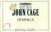 HYMNKUS ALTO SAXOPHONE IN E (6) CIARINET IN B (6) ALTO FALTO FLUTE BASSOON TROMBONE PERCUSSION Ⅰ/Ⅱ A 1986 PDF电子版封面 JOHN CAGE