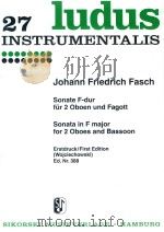 LUDUS INSTRUMENTALIS 27 SONATE F-DUR FUR 2 OBOEN UND FAGOTT SONATA IN F MAJOR FOR 2 OBOES AND BASSOO 1956 PDF电子版封面