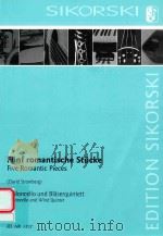 FUNF ROMANTISCHE STUCKE FIVE ROMANTIC PIECES CORNO IN F OBOE VIOLONCELLO SOLO FLAUTO FAGOTTO CLARINE（ PDF版）