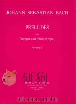 PRELUDES PRALUDIEN FOR TRUMPET AND PIANO(ORGAN) FUR TROMPETE UND KLAVIER(ORGEL) VOLUME 1/BAND 1 VOLU（ PDF版）
