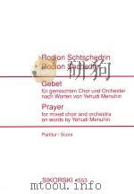 GEBET FUR GEMISCHTEN CHOR UND ORCHESTER PRAYER FOR MIXED CHOIR AND ORCHESTRA PARTITUR/SCORE（1991 PDF版）
