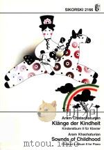 KLANGE DER KINDHEIT KINDERALBUM Ⅱ FUR KLAVIER SOUNDS OF CHILDHOOD CHILDREN'S ALBLUM Ⅱ FOR PIANO（1971 PDF版）
