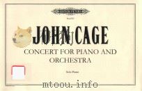 CONCERT FOR PIANO AND ORCHESTRA SOLO PIANO FOR ELAINE DE KOONING（1960 PDF版）