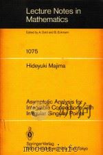 Asymptotic analysis for integrable connections with irregular singular points（1984 PDF版）