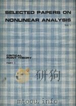 Selected Papers on Nonlinear Analysis Volume 1 Critical Point Theory Part 1（1982 PDF版）
