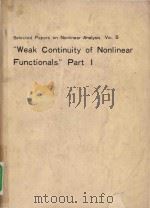 Selected Papers on Nonlinear Analysis Volume 5 Weak Continuity of Nonlinear Functionals Part 1（ PDF版）