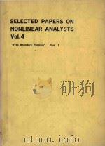 Selected Papers on Nonlinear Analysis Volume 4 Free Boundary Problem Part 1（ PDF版）