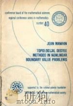 Topological degree methods in nonlinear boundary value problems 1979 PDF电子版封面 082181690X by J. Mawhin.