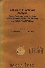 Topics in functional analysis : essays dedicated to M. G. Krein on the occasion of his 70th birthday（1978 PDF版）