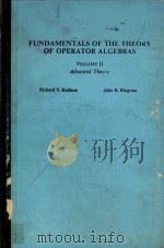Fundamentals of the theory of operator algebras.Volume 2 Advanced theory（1986 PDF版）