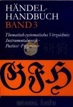 HANDEL-HANDBUCH BAND 3 THEMATISCH-SYSTEMATISCHES VERZEICHNIS: INSTRUMENTALMUSIK PASTICCI FRAGMENTE（1986 PDF版）