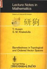 Barrelledness in topological and ordered vector spaces（1978 PDF版）
