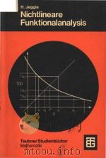 Nichtlineare Funktionalanalysis Existenz von Losungen nichtlinearer Gleichungen（1979 PDF版）