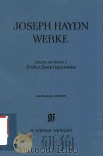 JOSEPH HAYDN WERKE REIHE Ⅻ BAND 1 FRUHE STREICHQUARTETTE KRITISHER BERICHT（1973 PDF版）