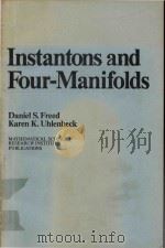 Instantons and four-manifolds 1984 PDF电子版封面 0387960368 Freed;Daniel S.;Uhlenbeck;Kare