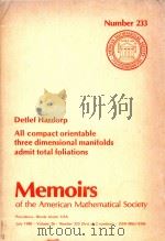 All compact orientable three dimensional manifolds admit total foliations 1980 PDF电子版封面 0821822330