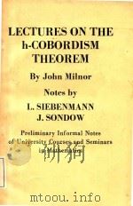 Lectures on the h-cobordism theorem（1965 PDF版）