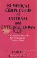 NUMERICAL COMPUTATION OF INTERNAL AND EXTERNAL FLOWS VOLUME 2: COMPUTATIONAL METHODS FOR INVISCID AN（1984 PDF版）