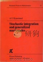 Stochastic integration and generalized martingales 1977 PDF电子版封面 0273010301 Kussmaul;A. U.