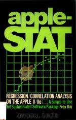 APPLESTAT: regression/correlation analysis on the Apple II/IIe 1984 PDF电子版封面 013038951X Peter Rob