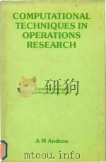 Computational techniques in operations research（1985 PDF版）