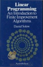 Linear programming : an introduction to finite improvement algorithms（1984 PDF版）
