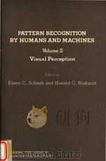 Pattern recognition by humans and machines Volume 2 Visual Perception（1986 PDF版）