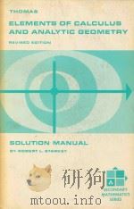 Elements of calculus and analytic geometry Solution Manual Revised Edition（1967 PDF版）
