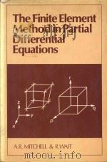 The finite element method in partial differential equations 1977 PDF电子版封面 0471994057 A.R. Mitchell and R. Wait.