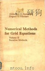 Numerical methods for grid equations Volume 2.Iterative methods（1989 PDF版）
