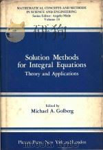 Solution methods for integral equations : theory and applications（1979 PDF版）