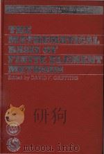 The Mathematical basis of finite element methods with applications to partial differential equations（1984 PDF版）