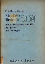 Klassische Mechanik mit 64 Beispielen und 133 Aufgaben mit Losungen（1983 PDF版）