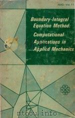 Boundary-Integral Equation Method: Computational Applications in Applied Mechanics（1975 PDF版）