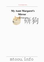 玛格丽特阿姨的镜子（ PDF版）